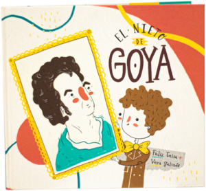 El Nieto de Goya, Felix Teira y Vera Galindo. Editado por la comarca Campo de Belchite